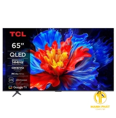 Google Tivi TCL QLED 4K 65 Inch 65P8K | 65P8K