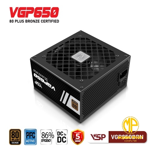 Bộ nguồn VSP VGP650BRN JPN 650W (80Plus Bronze| AC 100~240V/ 12/6A| A.PFC| DC to DC | 2*8Pin| 2* PCIe 8Pin| 6*Sata)
